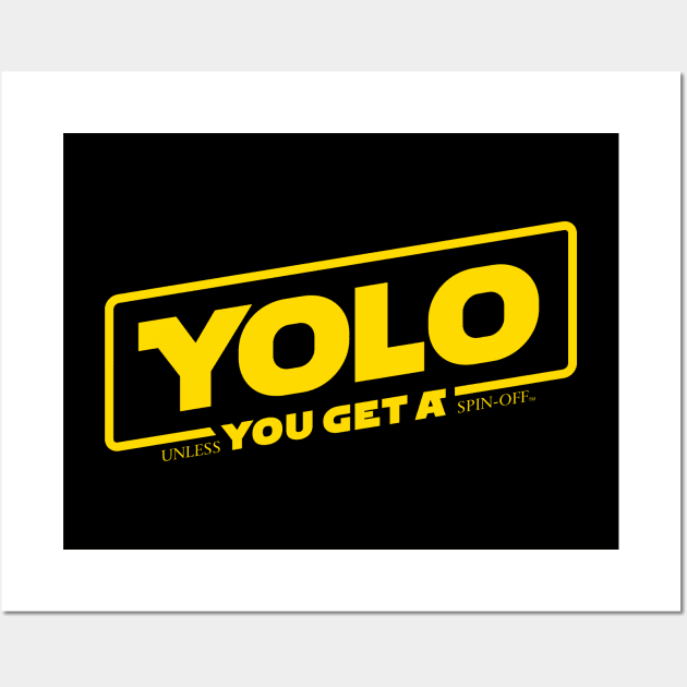 Yolo Wall Art by victorcalahan